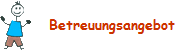 Betreuungsangebot