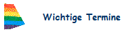 Wichtige Termine