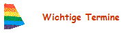 Wichtige Termine