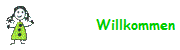 Willkommen